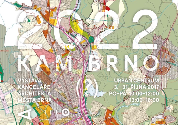 Kancelář architekta pořádá v Urban centru výstavu 2022 – KAM BRNO (?)